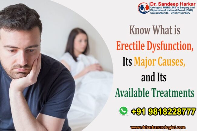 Know What is Erectile Dysfunction, Its Major Causes, and Its Available Treatments